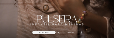 Pulseiras Infantis